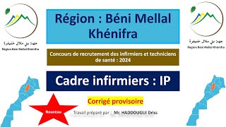 Région  Béni Mellal Khénifra Concours de ITS  2024 Cadre infirmiers  Infirmier Polyvalent [upl. by Llehsam386]