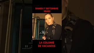 LA COLONIE DE VACANCES DISPONIBLE LE 7 SEPTEMBRE A 18H00 [upl. by Eeldarb918]