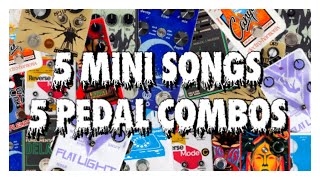 5 Mesmerizing Mini Songs with Unique Effects Pedals  Guitar Pedal Showcase WOW [upl. by Lovmilla733]