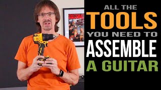 All the tools you need to assemble an electric guitar and the ones you dont [upl. by Mount]