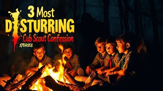 3 Most DISTURBING Cub Scout Confession Horror Stories  True Scary Stories [upl. by Gershom]