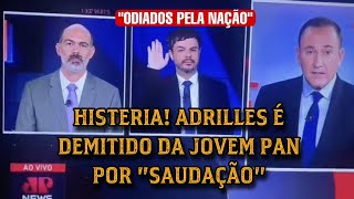 DEPOIS DE MONARK ADRILLES JORGE PERDE EMPREGO NA JOVEM PAN POR quotSAUDAÇÃOquot [upl. by Tadeas]