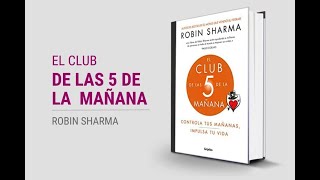 El Club de las 5 AM  Robin Sharma Audiolibro PARTE 1 [upl. by Aland]