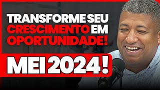 TRANSFORME O CRESCIMENTO DO SEU MEI EM OPORTUNIDADE [upl. by Kampmann84]