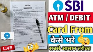 SBI ATM Card  Debit Card From Apply Kaise Bhare 2022  How to Fill up SBI ATM Card Form in 2022 [upl. by Yuria]