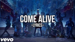 The Greatest Showman  Come Alive Lyric Video HD [upl. by Alexander618]