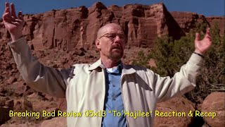 Breaking Bad Review 05x13 quotToHajileequot Reaction amp Recap [upl. by Rafael]