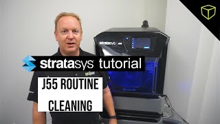 Stratasys Tutorial  J55 User Maintenance Routine Cleaning [upl. by Ailuj]