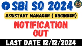 SBI SO NOTIFICATION OUT 2024  SBI ASSISTANT MANAGER  JOB NOTIFICATION  BANK JOBS VACANCY job gk [upl. by Blackmore]