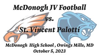 McDonogh JV Football vs vs Pallotti 10 5 23 HD 1080p [upl. by Ahsenom792]