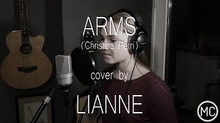 ARMS Christina Perri cover by LIANNE [upl. by Odlaner]