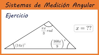 RADIANES Y GRADOS CENTESIMALES A SEXAGESIMALES EN UN TRIÁNGULO  SISTEMAS DE MEDICIÓN ANGULAR 33 [upl. by Arjun]