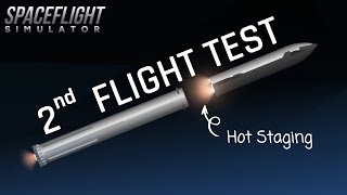 Spaceflight Simulator  Starship Second Flight Test Recreation [upl. by Garap]