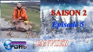 Chasse 20132014  Saison 2  Episode 5  Janvier [upl. by Soble93]