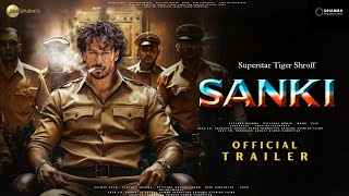 SANKI  Trailer  Tiger Shroff  Mrunal Thakur  Sanjay Dutt  Amitabh Bachchan  Karan Johar [upl. by Nannoc]