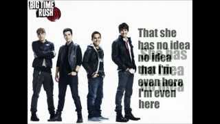 No Idea  Big Time Rush Lyrics [upl. by Quackenbush]