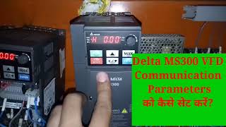 Delta MS300 VFD Communication Parameters Setting [upl. by Renferd281]