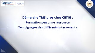 Démarche TMS pros chez CETIH  Formation personne ressource [upl. by Cullie]