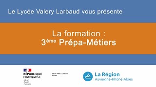 La formation 3ème PrépaMétier au Lycée Valery Larbaud [upl. by Adnohryt]