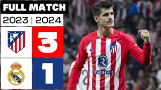 Atlético de Madrid 31 Real Madrid  PARTIDO COMPLETO  LALIGA EA SPORTS 202324 [upl. by Ahteral]