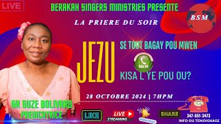 102824 LA PRIERE DU SOIR  JEZU SE TOUT BAGAY POU MWEN  SISTER SUZE BOLIVARD [upl. by Adnovoj194]