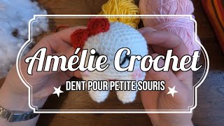 Tuto dent pour petite souris au crochet [upl. by Irrahs]