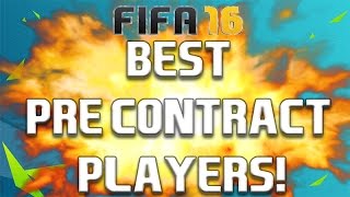 FIFA 16  BEST PRECONTRACT PLAYERS FREE PLAYERS [upl. by Petite850]