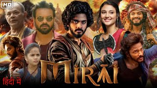 Mirai Full Movie in Hindi 2024  Teja Sajja  NewMovie SouthMovie  Facts amp Review [upl. by Yrgoerg]