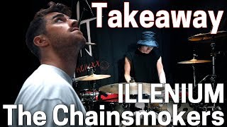 The Chainsmokers ILLENIUM  Takeaway ft Lennon Stella  TJ DRUM COVER [upl. by Sirromaj488]