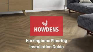 Howdens Herringbone Flooring Installation Guide [upl. by Kask]