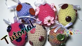 Tutorial Uova di Pasqua alluncinetto  Amigurumi  How to crochet Easter eggs [upl. by Lisk664]