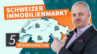 Schweizer Immobilienmarkt  5 Besonderheiten [upl. by Arihsay58]