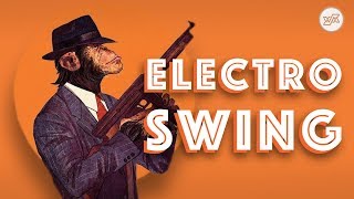 Best of ELECTRO SWING Mix – April 2018 [upl. by Anoyet]