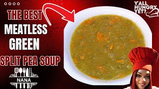 HOW TO MAKE DELICIOUS MEATLESS SPLIT PEA SOUP🍵🍵🍵 [upl. by Nitsoj]