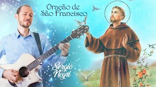 Oração de São Francisco por Sergio Negri [upl. by Natika286]