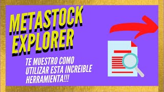 Tutorial Metastock  The Explorer BUSCANDO OPORTUNIDADES DE TRADING CLASE GRATIS DEL CURSO [upl. by Ainav716]