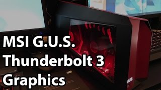 MSI GUS  Graphics Upgrade System  Thunderbolt 3 External GPU Dock [upl. by Enileuqaj]