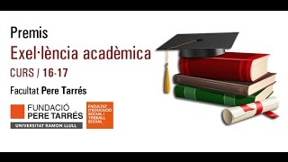 Premis dexcel·lència acadèmica  Facultat Pere Tarrés URL [upl. by Roma]