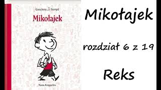 Mikołajek  rozdział 6  Reks [upl. by Yekcim]