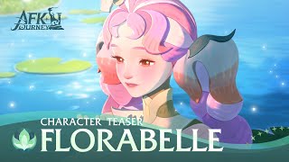 Florabelle  Character Teaser  AFK Journey [upl. by Oiramd]