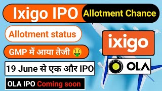 ixigo IPO Allotment status  Allotment Chance  GMP🤑  OLA IPO  Upcoming IPO  investorschoice [upl. by Akirea]