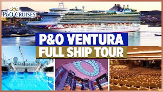 PampO Ventura FULL Cruise Ship Tour [upl. by Jessey]