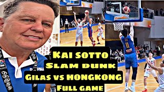 GILAS PILIPINAS VS HONGKONG FULL GAME HIGHLIGTH  KAI SOTTO MONSTER DUNK  MALONZO NAGPAULAN NG TRES [upl. by Andrey]