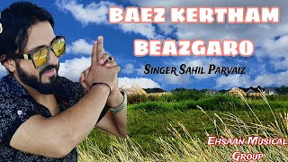 Beaz Kertham Wala Beazgaro🥺 Kashmiri Bride SONG  Sahil Parvaiz ☎️ 9797155429 [upl. by Armstrong]