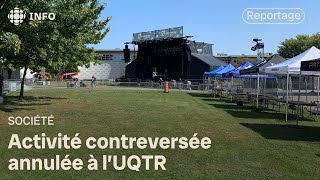 Une activité controversée annulée à la dernière minute à l’UQTR [upl. by Orian]