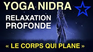 RELAXATION TRÈS PROFONDE 🌴 YOGA NIDRA N° 4 🙏🏻🌟💖 François Yogesh [upl. by Anihcak688]