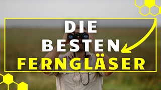 Fernglas TEST  Die 3 besten Ferngläser im Vergleich [upl. by Belloir511]