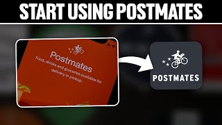 How To Start Using Postmates For Beginners 2024 Full Tutorial [upl. by Seyer]