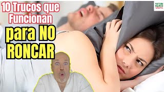 🤭 10 TRUCOS PARA NO RONCAR CASEROS PERO QUE FUNCIONAN 🤭 [upl. by Portia207]