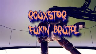 Rouxster  Fuckin Brutal [upl. by Gabriela260]